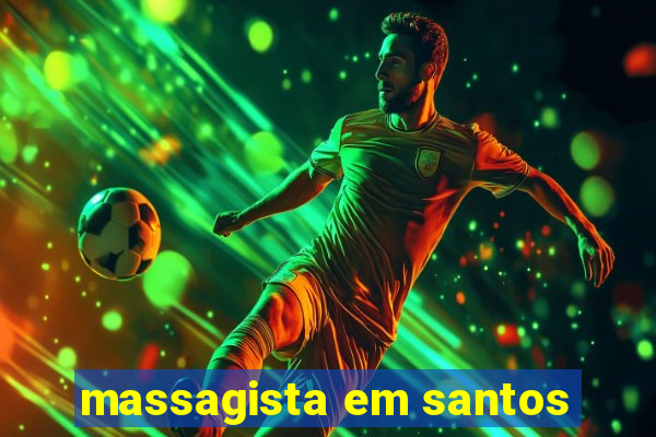 massagista em santos